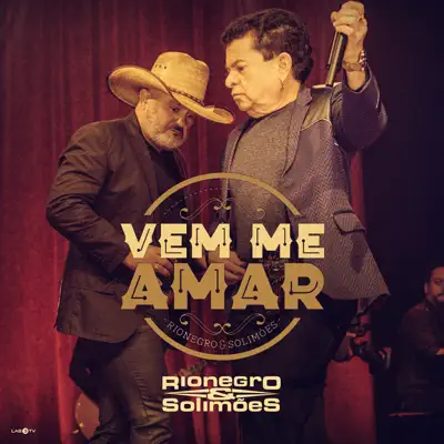 Vem Me Amar - Single - Rionegro & Solimões