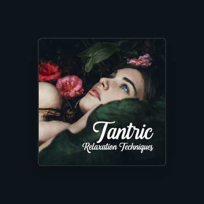 Listen to Tantric Love Methods, watch music videos, read bio, see tour dates & more!