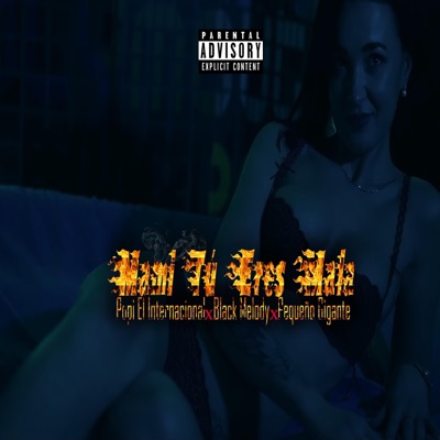 Mami Tú Eres Mala (feat. Black Melody & Pequeño Gigante) - Single