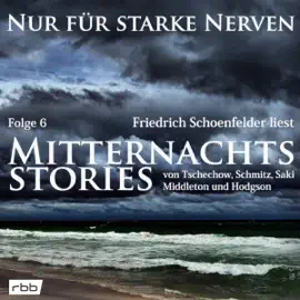 Mitternachtsstories von Middleton, Tschechow u. v. a.: Nur für starke Nerven 6