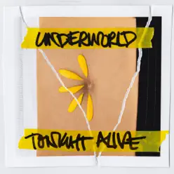 Underworld - Tonight Alive