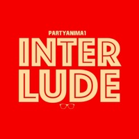 Interlude - Single - PartyAnima1