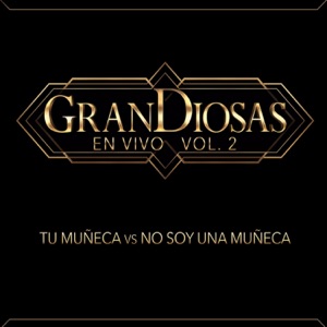 Tu Muñeca vs No Soy una Muñeca (feat. Dulce & Rocio Banquells) - Single