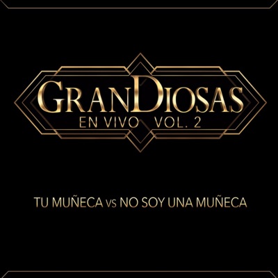 Tu Muñeca vs No Soy una Muñeca (feat. Dulce & Rocio Banquells) - Single