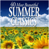 40 Most Beautiful Summer Classics - Various Artists