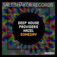 Someday (feat. Hazel) [Deep House Providers Presents OneDee] - Joe Smooth, Max Marinacci & Onedee