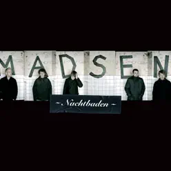 Nachtbaden (Live@T-Mobile Street Gigs) - Single - Madsen Nachtbaden (Live@T-Mobile Street Gigs) - Single - Madsen
