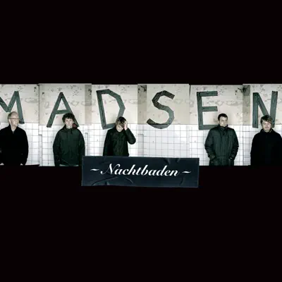 Nachtbaden (Live@T-Mobile Street Gigs) - Single - Madsen Nachtbaden (Live@T-Mobile Street Gigs) - Single - Madsen