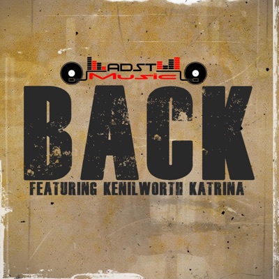 Back (feat. Kenilworth Katrina) - Single