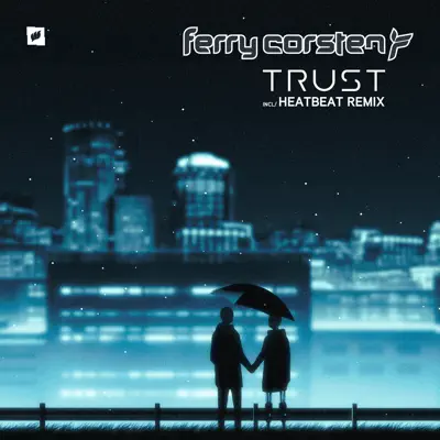 Trust - Single - Ferry Corsten