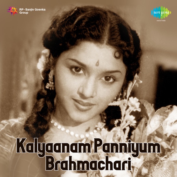 Kalyaanam Panniyum Brahmachari (Original Motion Picture Soundtrack) - Single