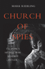 Church of Spies: The Pope's Secret War Against Hitler (Unabridged) - Mark Riebling