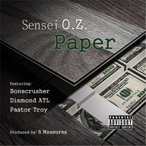 Paper (feat. Bonecrusher, Diamond ATL & Pastor Troy)