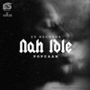 Nah Idle - Single, 2016