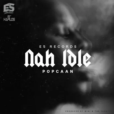 Nah Idle - Single - Popcaan