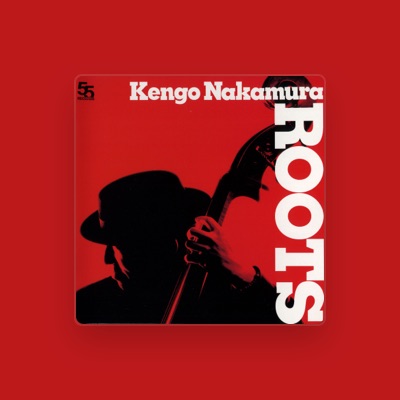 Listen to Kengo Nakamura, watch music videos, read bio, see tour dates & more!