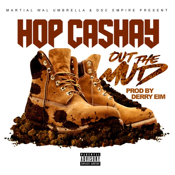 Out the Mud - Single - Hop Cashay