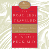 The Road Less Traveled (Abridged) - M. Scott Peck