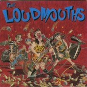 The Loudmouths - Rev It Up & Go