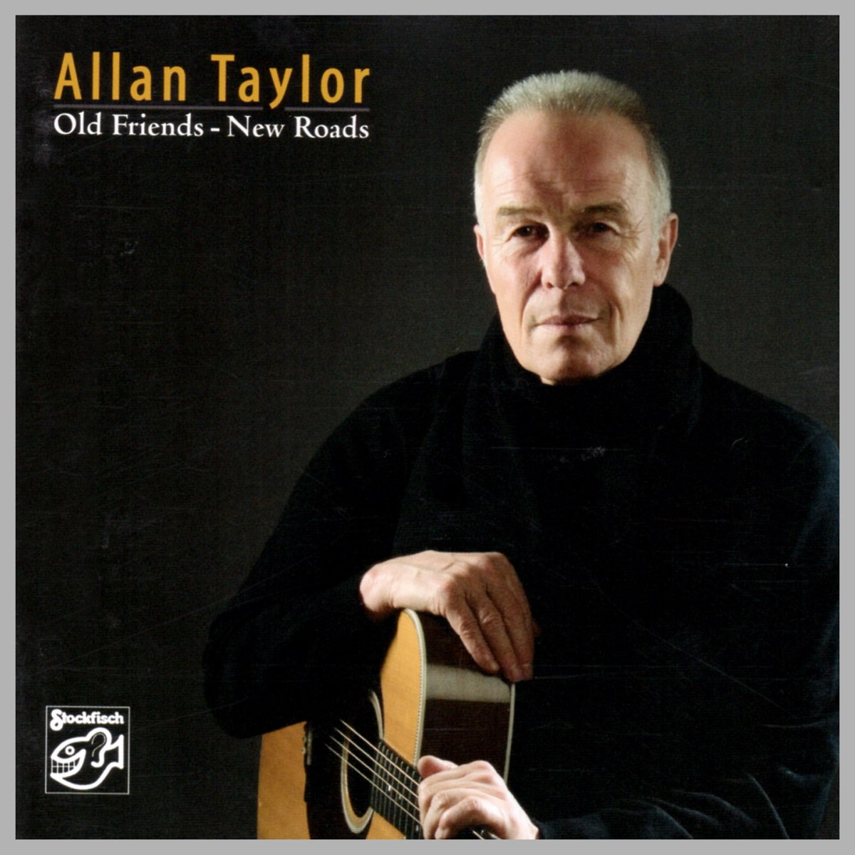 Cd roads. Allan Taylor - old friends - New Roads. Аллан Тейлор. Allan Taylor - leaving at Dawn.