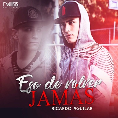 Eso De Volver Jamás - Single
