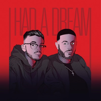 I Had a Dream (feat. Cortes) - Single