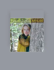 Listen to Grace Griffith, watch music videos, read bio, see tour dates & more!