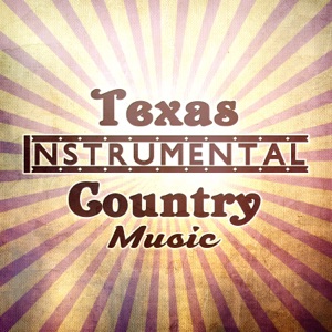 Texas Instrumental Country Music: The Best Collection of Wild Guitar Country, Rodeo Background Music