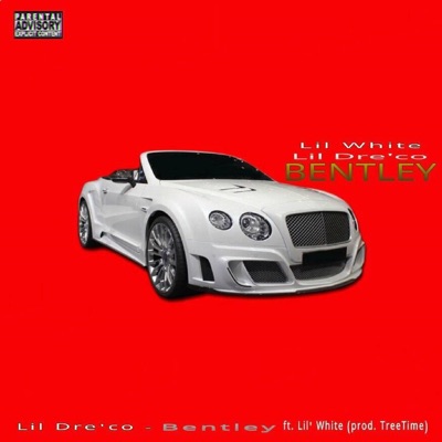 Bentley (feat. Lil White) - Single