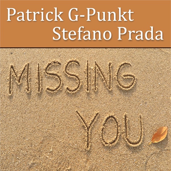 Missing You (Remixes) - EP