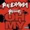 Oh My (Redman Presents Reggie) - Single