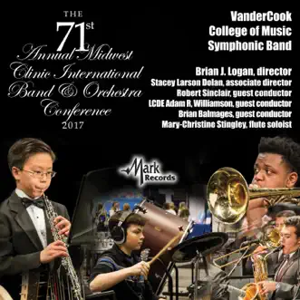 2017 Midwest Clinic: VanderCook College of Music Symphonic Band (Live) by VanderCook College of Music Symphonic Band & Brian Logan album reviews, ratings, credits