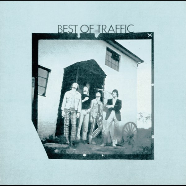 The Best of Traffic 楽譜集 The Best of Traffic - Album by Traffic - Apple Music
