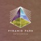 Born to Be Brave - Pyramid Park lyrics