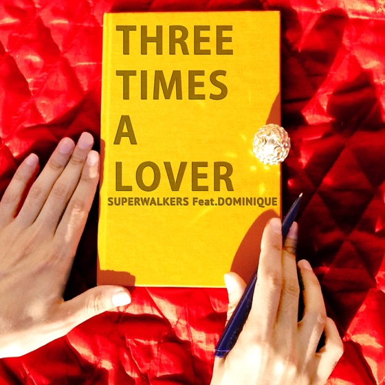 Cover artwork for Three Times a Lover (feat. Dominique)