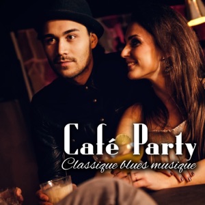 Café Party: Classique blues musique - Guitare chill out, tennessee blues sensuel, ambiance de relaxation et détente