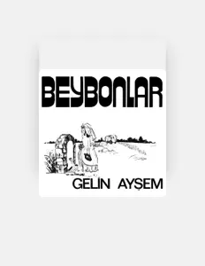 Listen to Beybonlar, watch music videos, read bio, see tour dates & more!