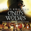 Raven 3: Odin's Wolves - Giles Kristian
