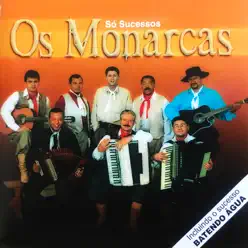 Só Sucessos - Os Monarcas