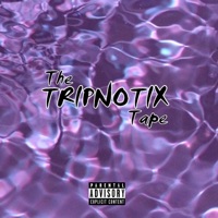 The Tripnotix Tape - Tripnotix