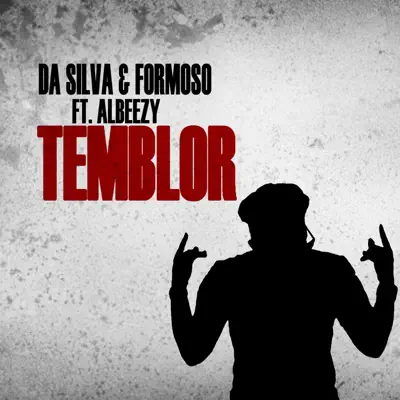 Temblor (feat. Albeezy) - Single - Da Silva