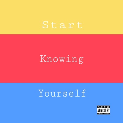 Start Knowing Yourself - EP
