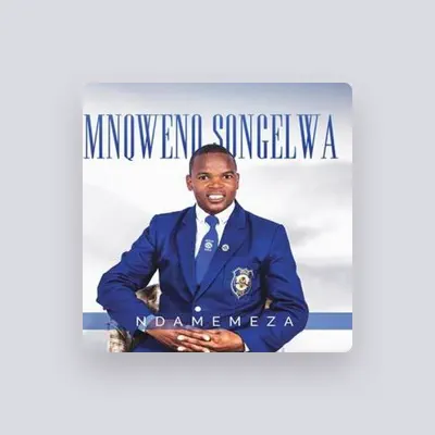 Listen to Mnqweno Songelwa, watch music videos, read bio, see tour dates & more!