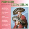 Pedro Bento e Zé da Estrada - Galopeira