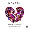 Just a Stranger (feat. Arabella) - Single