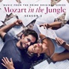 Mozart in the Jungle - Season 4 (Music from the Prime Original Series)