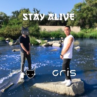 Stay Alive - Single - Cris & Catastrophe