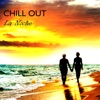 Chill Out: La Noche