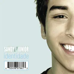 Identidade - Sandy & Junior