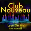 Lean On Me (Remix)